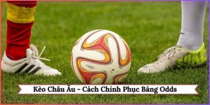 Kèo châu Âu